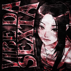 VIBE DA SEXTA (SLOWED)