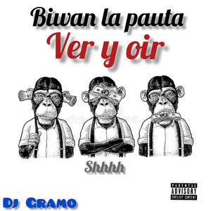 Ver y Oir(Shhhh) (Explicit)