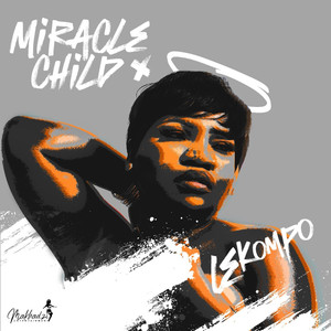 Miracle Child (Deluxe)