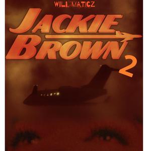 Jackie Brown 2 (Explicit)