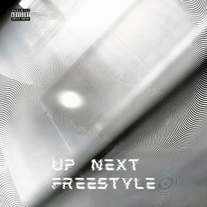 UP NEXT FREESTYLE (Explicit)