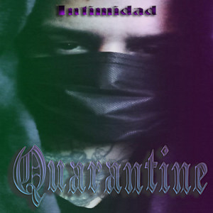 Intimidad (Quarantine) (Explicit)