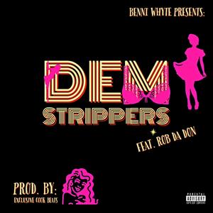 Dem Strippers (feat. Rob Da Don) [Explicit]