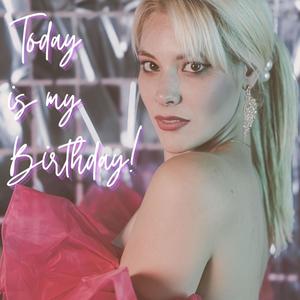 Today is my Birthday! (Explicit)