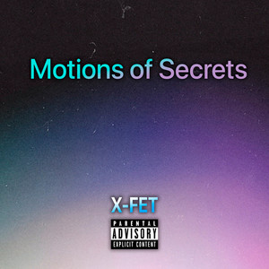 Motions of Secrets (Explicit)