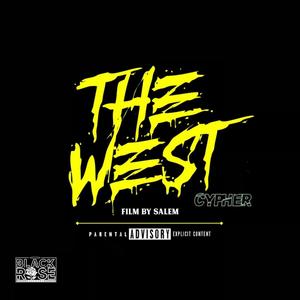 The West Cypher (feat. Big G, Hunter, Truth, Dachin, Kpone, Bryant & Charlie Punto) (Explicit)