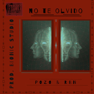 NO TE OLVIDO (Explicit)