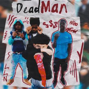 DeadMan (feat. TTK KOBE) (Explicit)