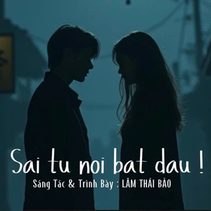 Sai Từ Nơi Bắt Đầu