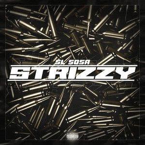 Strizzy (Explicit)
