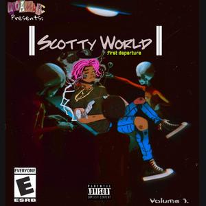 Scotty World (Explicit)