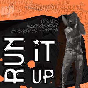 Run It Up (Explicit)