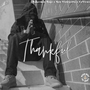 Thankful (feat. LoViews & Ron Flowgodly)