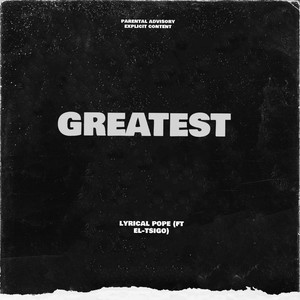 Greatest! (Explicit)