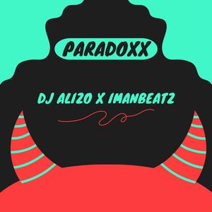 PARADOXX (Dj Alizo & imanbeatz Remix) [Explicit]