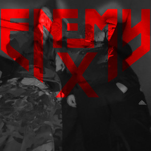 enemyX (Explicit)