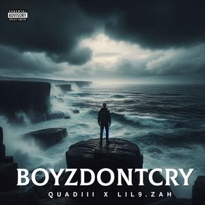 BOYZDONTCRY (feat. Lil.Zah) [Explicit]