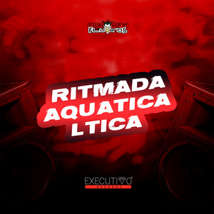 Ritmada Aquatica Ltica (Explicit)