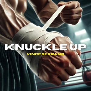 Knuckle Up (Explicit)