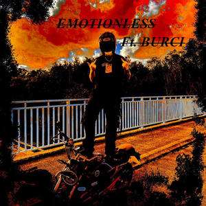 EMOTIONLESS (feat. BURCI) (Explicit)