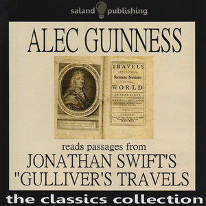 Alec Guinness Reads Passages from Jonathan Swift's "Gulliver's Travels"