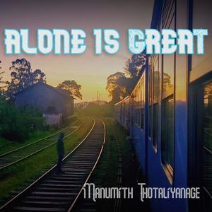 Alone Is Great (Orginal Motion Picture Soundtrack)