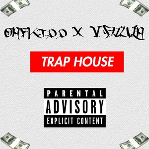 Trap House (Explicit)