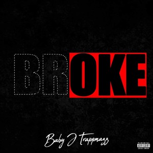 Broke (Explicit)