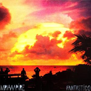 FANTASTICO (Explicit)