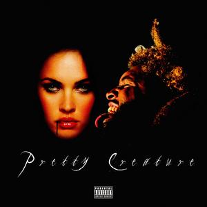 Pretty Creature (Bonquisha's Body) (Explicit)