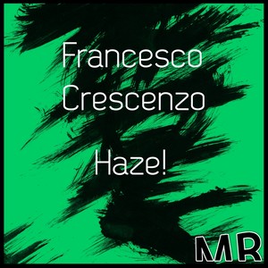 Haze! (Original Mix)