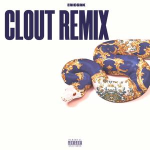 Clout (feat. Zein) [Remix] [Explicit]