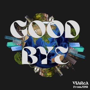 GOOD BYE