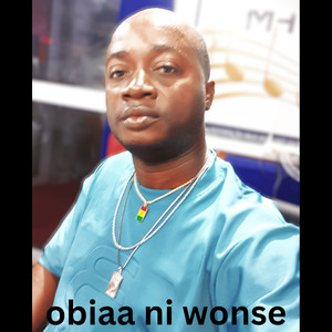 Obiaa Ni Wonse