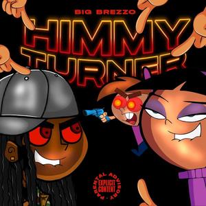 Himmy Turner (Explicit)