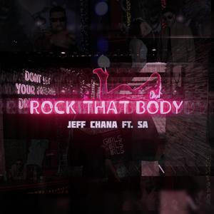 Rock That Body (feat. S.A)