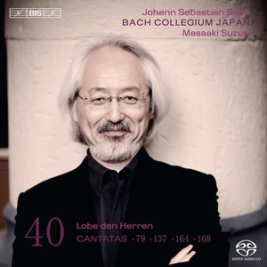 Bach, J.S.: Cantatas, Vol. 40  - Bwv 79, 137, 164, 168