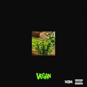 Vegan (Explicit)