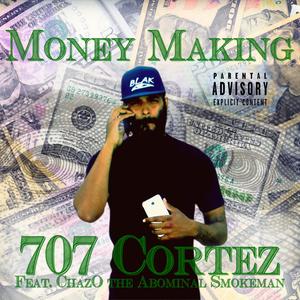 Money Making (feat. Chazo The Abominable Smokeman) (Explicit)