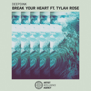 Break Your Heart