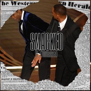 SMACKED (feat. 700darrien) [Explicit]