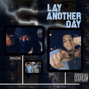 Lay Another Day (Explicit)