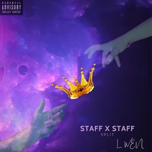 Staff x Staff (feat. L3, Yana & Phannum) (Explicit)
