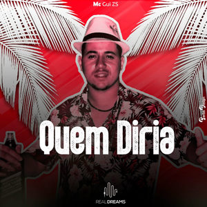 Quem Diria (Explicit)