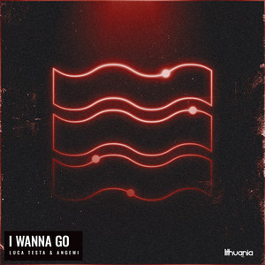 I Wanna Go
