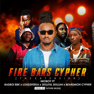 Fire Bars Cypher (The Extension)