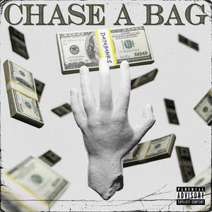 Chase A Bag (Explicit)