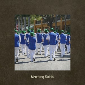 Marching Saints