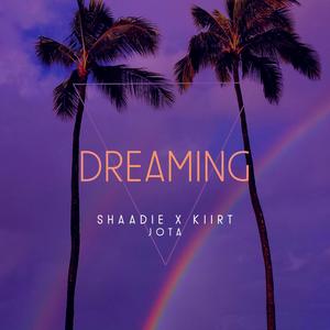 Dreaming (Explicit)