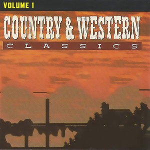 COUNTRY & WESTERN CLASSICS (Volume 1)